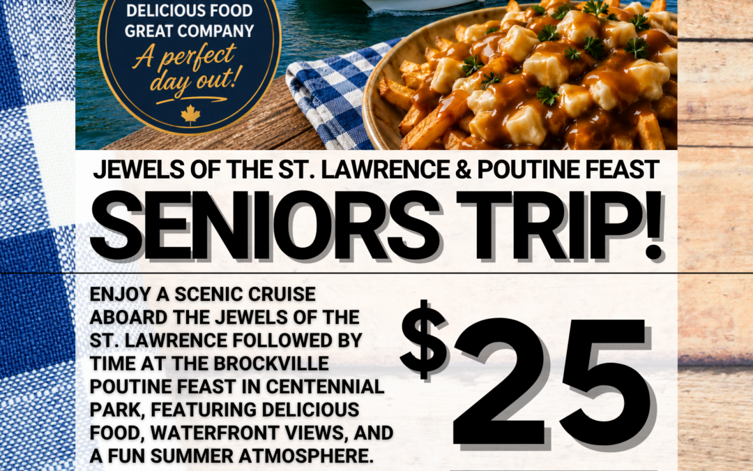 Jewels of the St. Lawrence & Poutine Feast – Seniors Trip